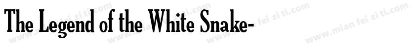 The Legend of the White Snake字体转换